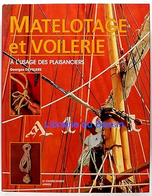 Manuel de Matelotage et Voilerie à l'usage des marins professionnels et des plaisanciers