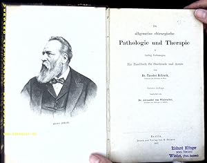 Die allgemeine chirurgische Pathologie und Therapie in 50 Vorlesungen. Ein Handbuch für Studirend...