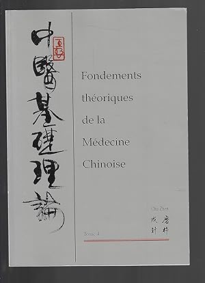 fondements théoriques de la médecine chinoise, tome 4