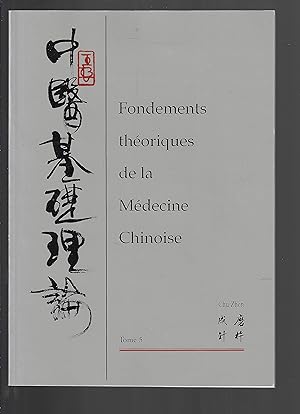 fondements théoriques de la médecine chinoise, tome 5