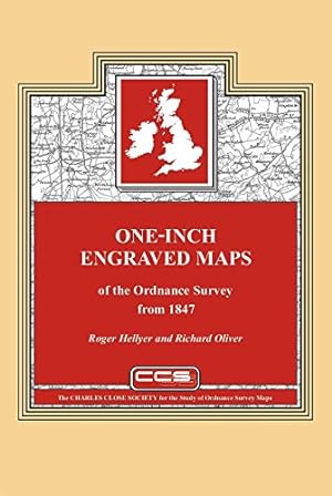 One-inch Engraved Maps of the Ordnance Survey from 1847