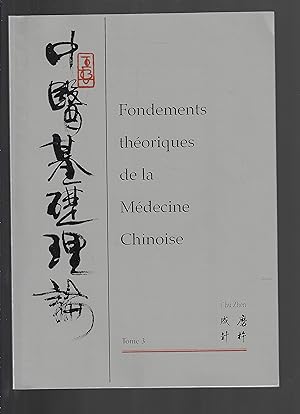 fondements théoriques de la médecine chinoise, tome 3