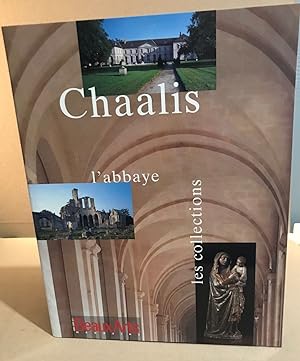 L'Abbaye de Chaalis / les collections