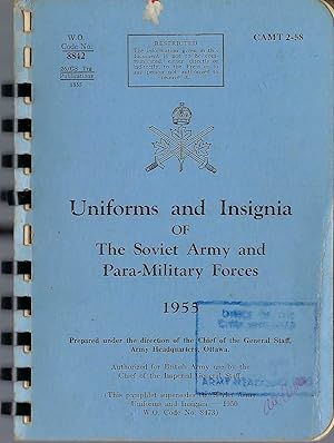 Uniforms And Insignia Of The Soviet Army And Para-military Forces 1955