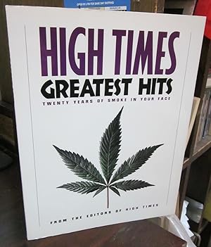 High Times Greatest Hits: Twenty Years of Smoke in Your Face [signed & inscribed to David Peel]