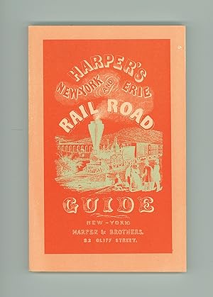 Harper's New York and Erie Rail Road Guide, Facsimile Reproduction of 1891 Book, Railroad History...