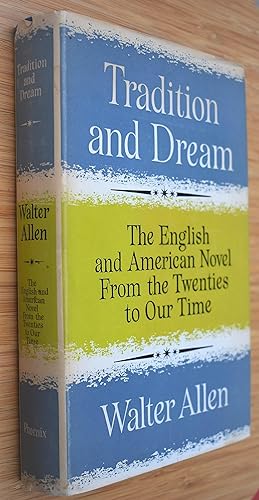 TRADITION AND DREAM The English And American Novel From The Twenties To Our Time