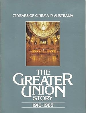 The Greater Union Story