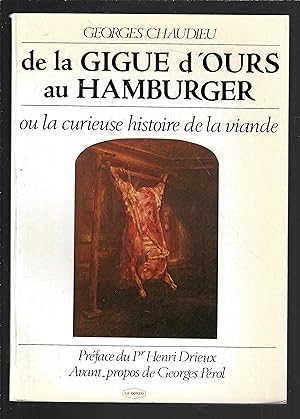 De la gigue d'ours au hamburger ou la curieuse histoire de la viande