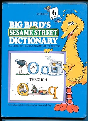 BIG BIRD'S SESAME STREET DICTIONARY, Volume 6, O-Q: Featuring Jim Henson's Sesame Street Muppets