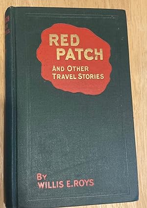 The Red Patch and Other Travel Stories