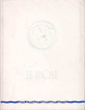 Le Rhône lien franco-suisse. 30ème année. décembre 1950