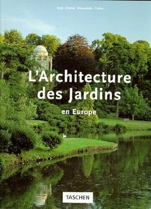 L' architecture des jardins en europe