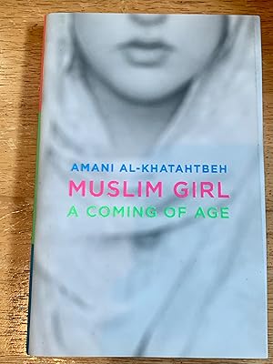 Muslim Girl: A Coming of Age