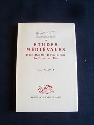 Etudes médiévales - Le Haut Moyen âge - La France de l'ouest - Des Pyrénées aux Alpes -