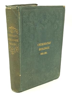 THOMAS'S BURLESQUE DRAMA, Embellished with Sixty Two Engravings, from Original Designs, by George...
