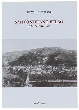 SANTO STEFANO BELBO DAL 1919 AL 1940.: