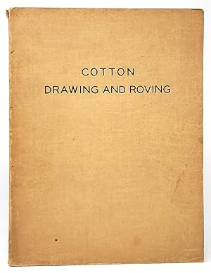 Cotton Drawing and Roving