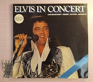 Elvis in concert. Live-Mitschnitt seiner letzten Auftritte. Original Soundtrack Recording from th...