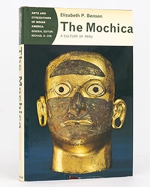 The Mochica. A Culture of Peru