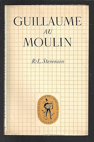 Guillaume au Moulin