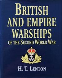 British & Empire Warships of the Second World War