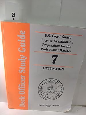 Deck Officer Study Guide Lifeboatman, Volume 7