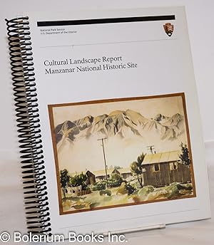 Cultural Landscape Report Manzanar National Historic Site