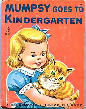 Mumpsy Goes to Kindergarten (Junior Elf Book # 8052)