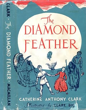 The Diamond Feather: Or, the Door in the Mountain, a Magic Tale for Children