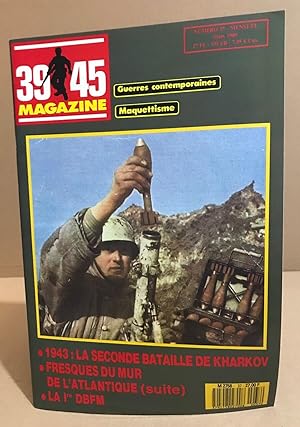 39-45 magazine n° 37 / 1943 : la seconde bataille de Kharkov