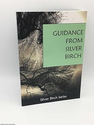 The Guidance of Silver Birch