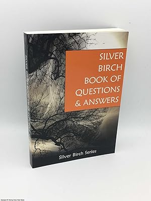 Silver Birch Book of Questions and Answers