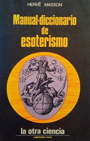 MANUAL-DICCIONARIO DE ESOTERISMO.
