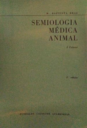 SEMIOLOGIA MÉDICA ANIMAL. [2 VOLUMES]