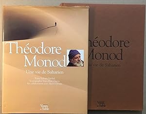 Théodore Monod : Une vie de Saharien