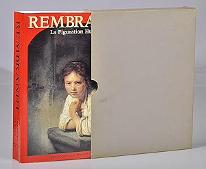 Rembrandt. La Figuration Humaine