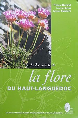 A la découverte de la flore du Haut-Languedoc