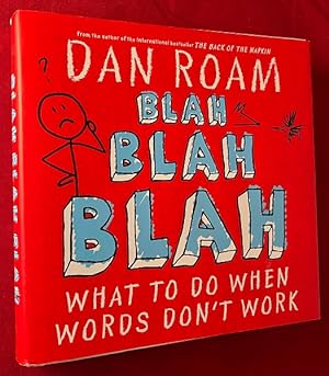 Blah, Blah, Blah: What To Do When Words Don't Work (SIGNED 1ST)