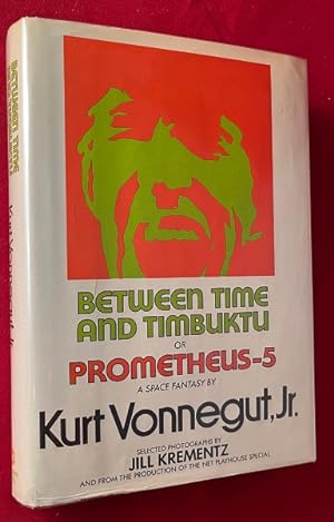 Between Time and Timbuktu or Prometheus - 5