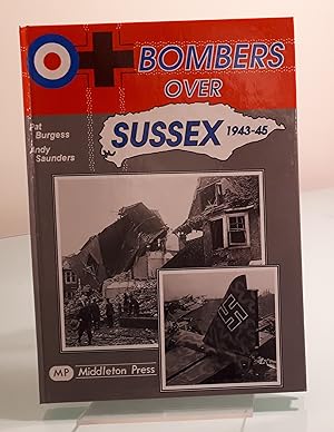 Bombers Over Sussex 1943-45