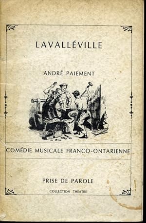 Lavalléville : Comédie musicale franco-ontarienne