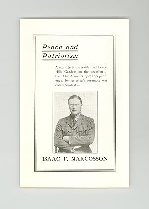 Peace and Patriotism - a Rare 1919 Pamphlet Announcing a 4th of July Talk by Isaac F. Marcosson a...