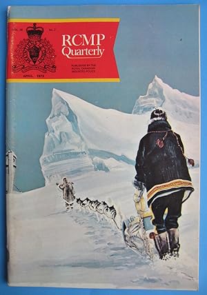 The RCMP Quarterly | Vol. 38 - No. 2 | April, 1973