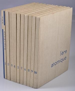 L'Ere Atomique - Encyclopédie des Sciences Modernes ( 10 tomes - complet )