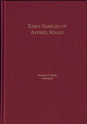 Early Families of Alfred, Maine - SIGNED
