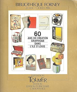 Exposition Tolmer. 60 ans de création graphique dans l'île St Louis