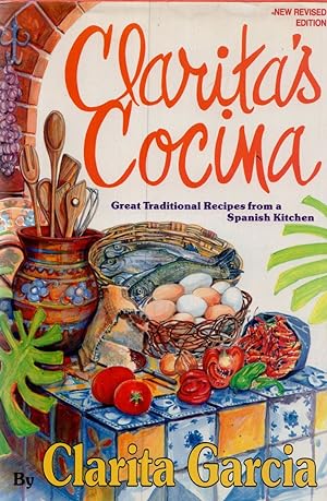 Clarita's Cocina : Great Traditional Recipes from a Spanish Kitchen