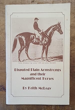 DISPUTED PLAIN ARMSTRONGS AND THEIR MAGNIFICENT HORSES