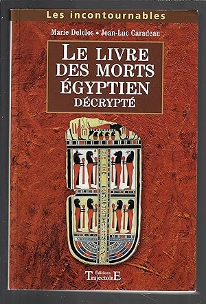Livre des morts égyptien décrypté